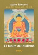 El Futuro del Budismo / The Future of Buddhism