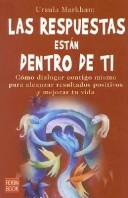 Las Respuestas Estan Dentro De Ti/ the Answers Are Within You (Autoayuda)