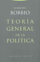 Teoria general de la politica/ General Theory of Politics