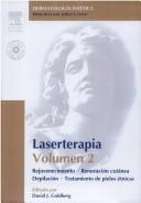 Laserterapia Volume 2 con DVD: Rejuvenecimiento, Renovacion Cutanea, Depilacion, Tratamiento de las Pieles Etnicas