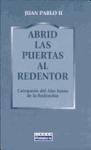 Abrid Las Puertas Al Redentor
