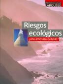 Riesgos ecologicos/ Ecological Risks