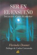Ser en el ensueno/ Being-in-Dreaming