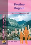 Destino Bogota/ Destination Bogota