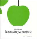 La Manzana Y La Mariposa/ The Apple and the Butterfly