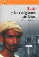 Buda Y Las Religiones Sin Dios (Intelectuales)