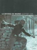 La Defensa De Madrid / The Defense of Madrid (Memoria / Memory)
