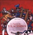 La Banda De Vilacendoi/ the Band of Vilacendoi