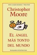 El Angel Mas Tonto/ the Dumbest Angel
