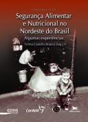 Segurança alimentar e nutricional no Nordeste do Brasil
