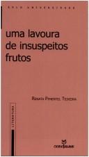 Uma lavoura de insuspeitos frutos