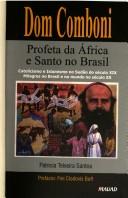 Dom Comboni, profeta da Africa e santo no Brasil