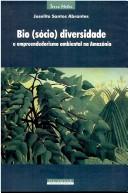 Bio (sócio) diversidade e empreendedorismo ambiental na Amazônia