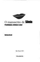 O manuscrito de Sonia : prostituicao, erotismo e amor. Romance