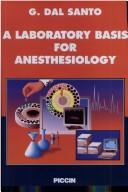 A Laboratory Basis for Anesthesiology