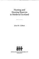 Hunting and hunting reserves in medieval Scotland