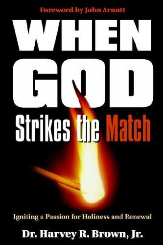 When God strikes the match