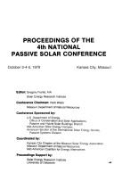 Proceedings of the 4th National Passive Solar Conference, October 3-4-5, 1979, Kansas City, Missouri