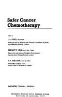 Safer cancer chemotherapy
