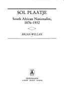 Sol Plaatje, South African nationalist, 1876-1932