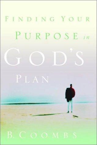 Finding your purpose in God's plan