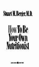 How to be your own nutritionist
