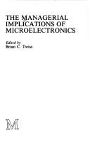 The Managerial implications of microelectronics