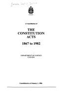 A consolidation of the Constitution Acts 1867 to 1982