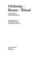 Ordnung - Raum - Ritual