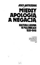Między apologią a negacją