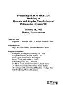 Proceedings of ACM SIGPLAN Workshop on Dynamic and Adaptive Compilation and Optimization