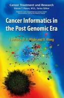 Cancer informatics in the post genomic era