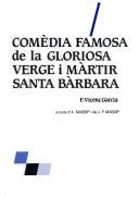 Comèdia famosa de la gloriosa verge i màrtir Santa Bàrbara