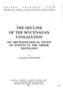 The Decline of the Mycenaean civilization