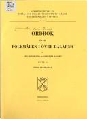 Ordbok över folkmålen i Övre Dalarna av Lars Levander och Stig Björklund