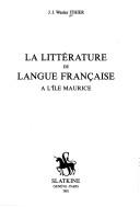 La littérature de langue française à l'Île Maurice