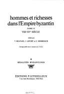 Hommes et richesses dans l'Empire byzantin