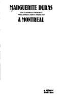 Marguerite Duras à Montréal