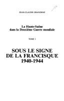 La Haute-Saône dans la Deuxième Guerre Mondiale