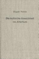 Die kultische Keuschheit im Altertum