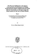 The protocol additional to the Geneva Conventions for the Protection of Victims of International Armed Conflicts and the United Nations Convention on the Law of the Sea