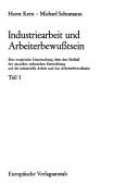 Industriearbeit und Arbeiterbewusstsein