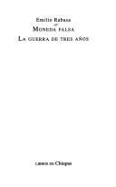 Moneda falsa ; La guerra de tres años