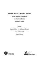 Re-leer hoy a Gabriela Mistral