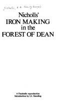 Nicholls' Iron making in the Forest of Dean