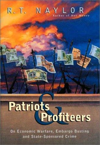 Patriots and profiteers