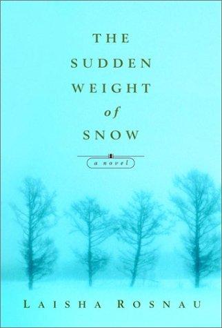 The sudden weight of snow