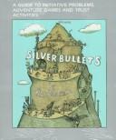 Silver Bullets