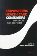 Empowering Health Care Consumers through Tax Reform