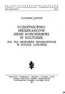 Uczestnictwo mieszkanców ziemi Kościerskiej w kulturze